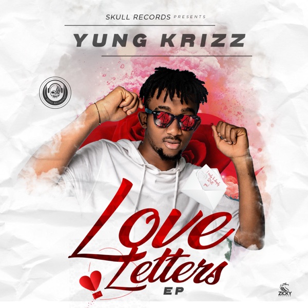 Yung Krizz - LOVE LETTERS EP